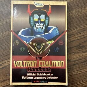 Voltron Coalition Handbook : Official Guidebook of Voltron Legendary Defender by